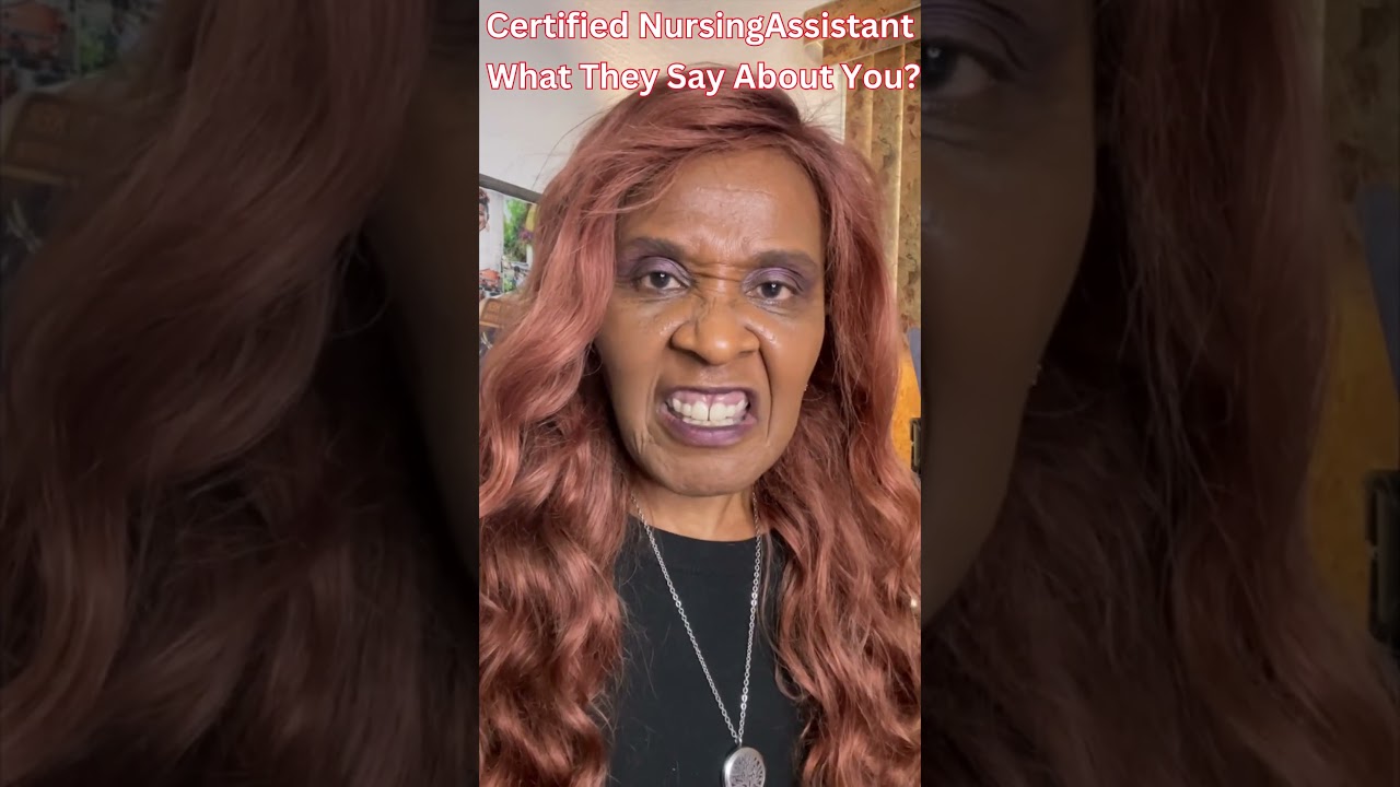 Certified Nurse Assistant What They Say About You? #comedy #shortsvideo #certifiednursingassistant
