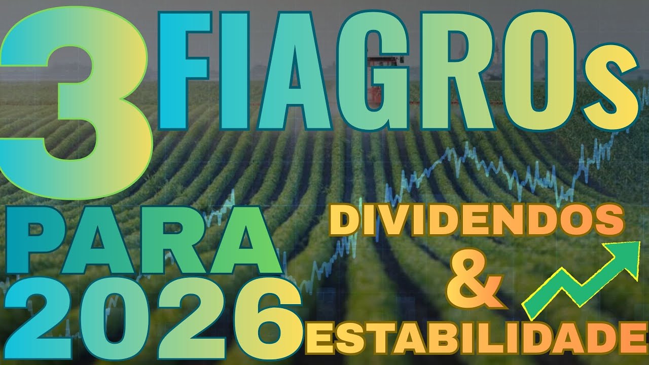MELHORES FIAGROS PARA 2026 | DIVIDENDOS, ESTRAT&Eacute;GIA, GEST&Atilde;O E PERFORMANCE