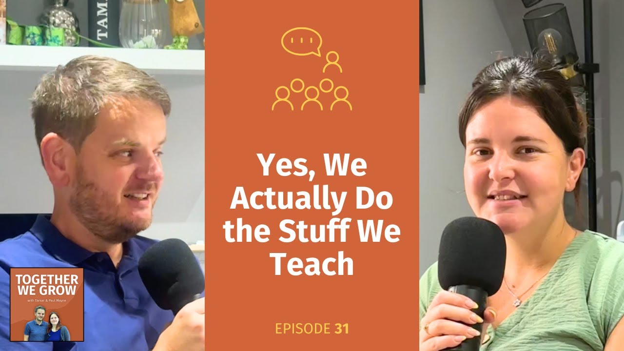 Yes, We Actually Do the Stuff We Teach - Ep31