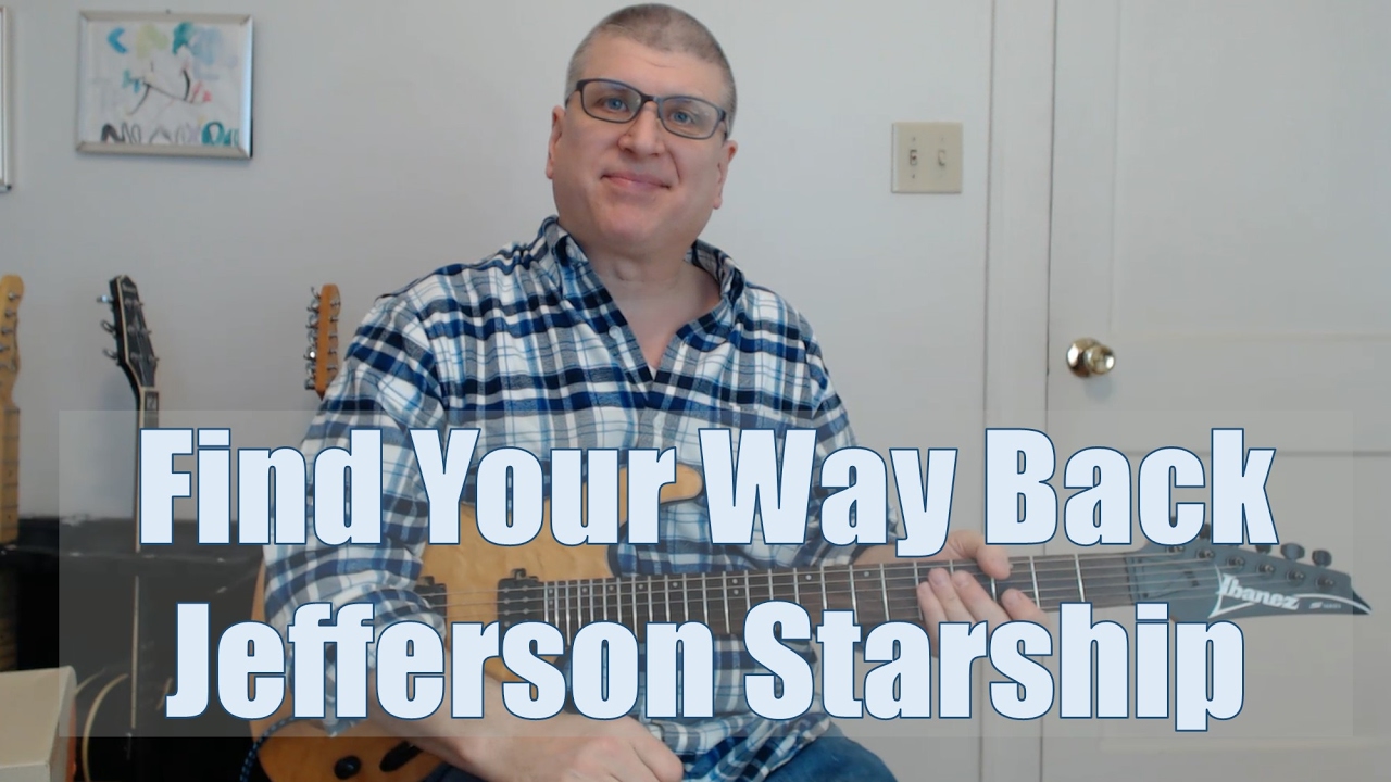 Find Your Way Back (Jefferson Starship - with TAB)