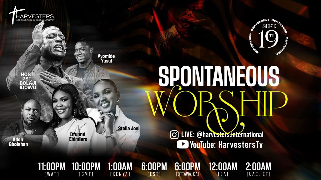 Spontaneous Worship || Adeh Gbolahan, Dfunm,i Ehindero, Stella Joel, Ayomide Yusuf || Sept 19th 2025