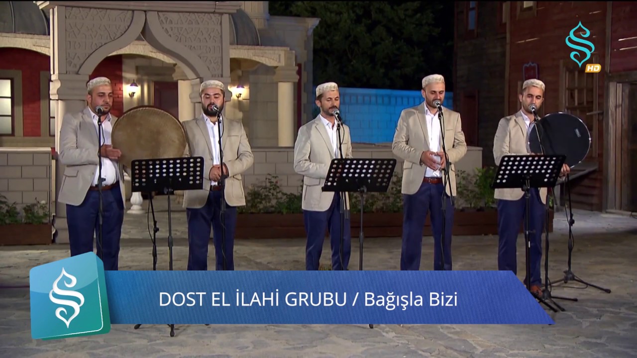 Dost El İlahi Grubu | Bağışla Bizi