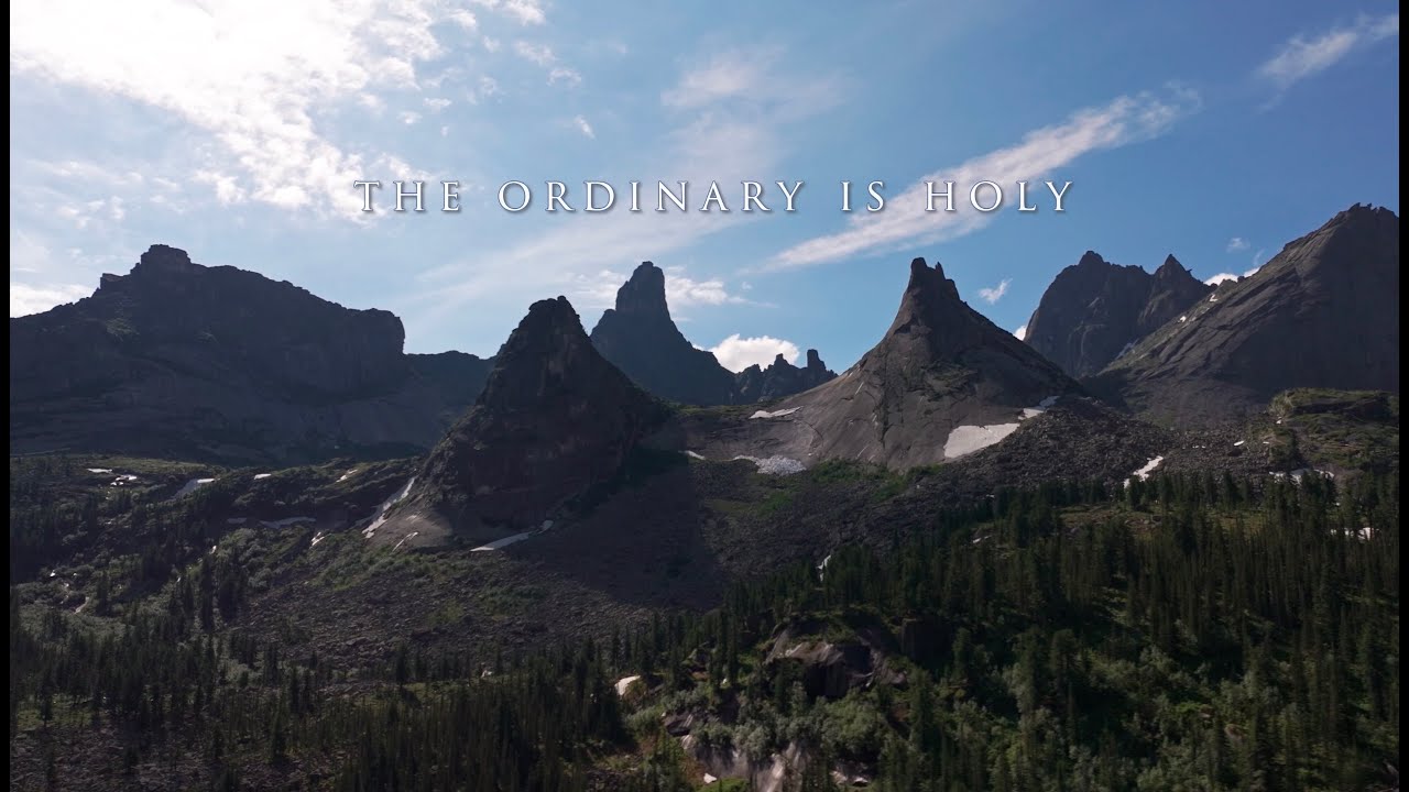 The Ordinary Is Holy - spoken words with gentle music