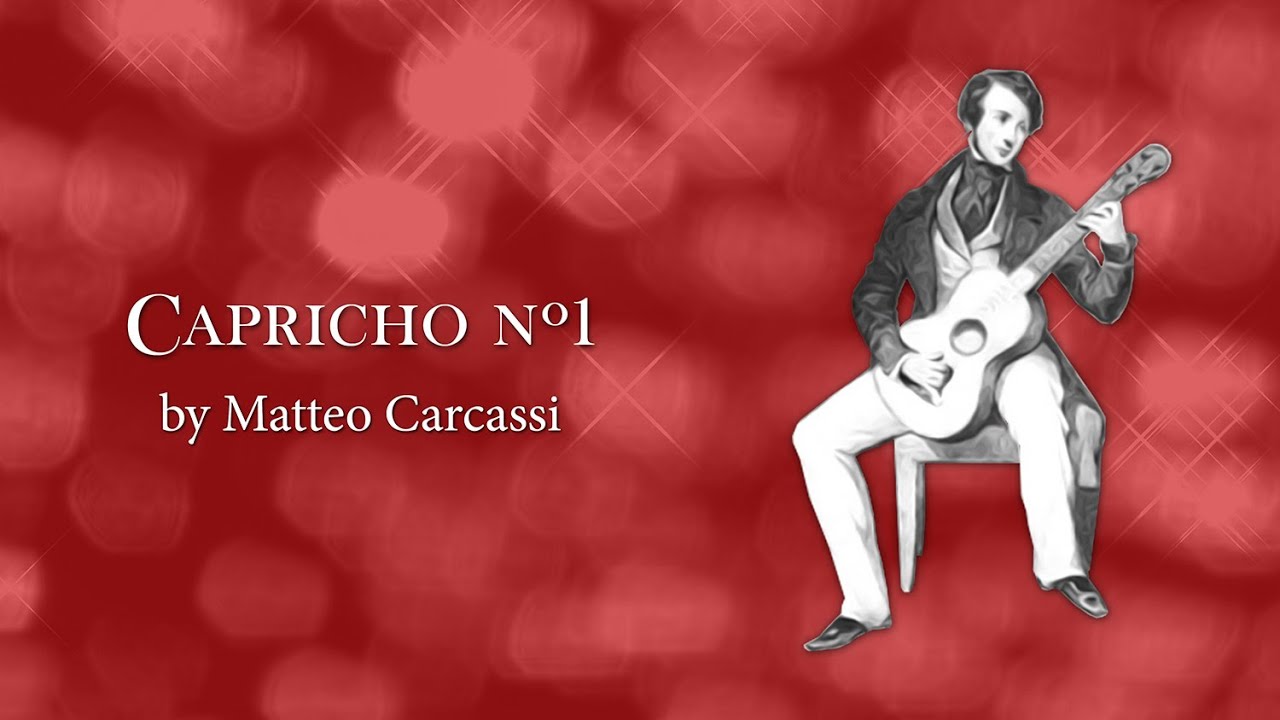 Capricho nº1 Op.26 - Matteo Carcassi. Concierto
