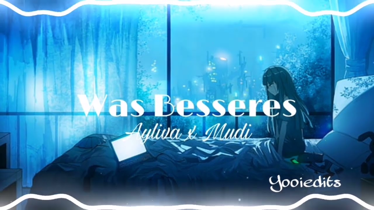 Ayliva x Mudi - Was Besseres (sped up)