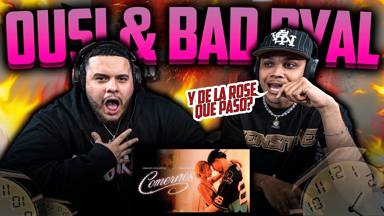 Y DE LA ROSE 😂!!! REACCIÓN a “COMERNOS” BAD GYAL y OMAR COURTZ…