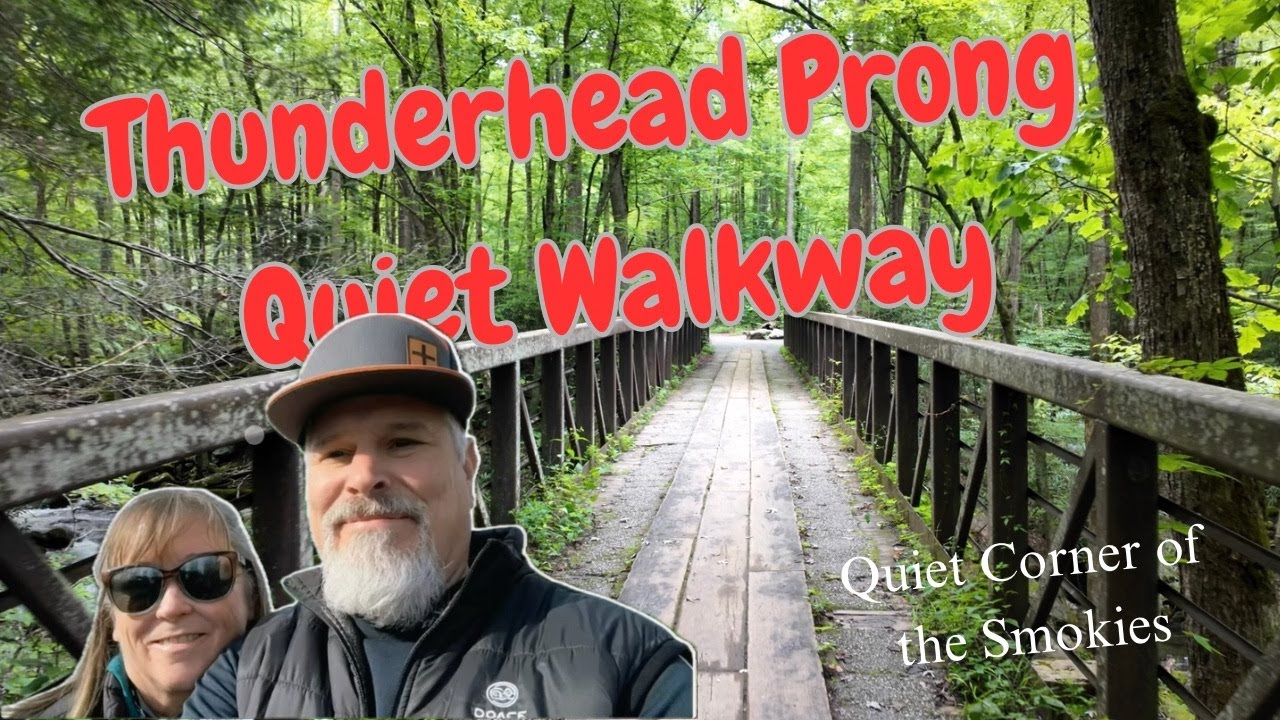 Thunderhead Prong Quiet Walkway