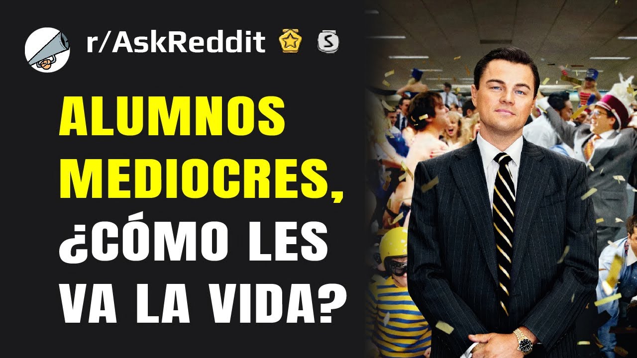 Alumnos con notas mediocres, ¿cómo les va ahora?