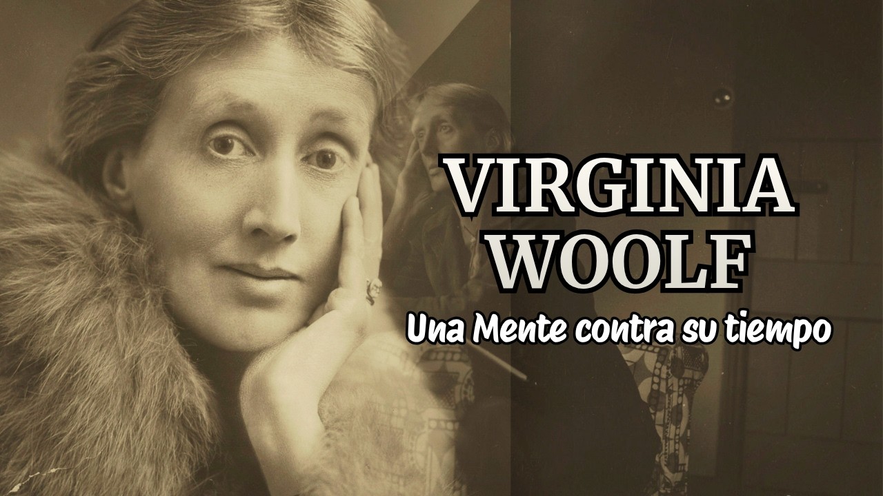 Virginia Woolf: la mente que cambi&oacute; la literatura