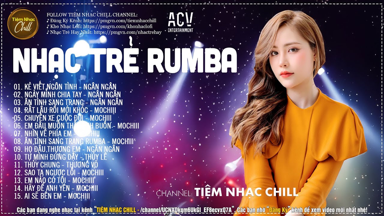 RUMBA NHẠC TRẺ HOT TIKTOK - NHẠC TRẺ SIÊU PHẨM - MOCHIII, NGÂN NGÂN, THỦY LÊ, THƯƠNG VÕ