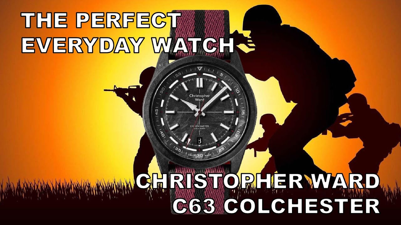 The Perfect Everyday Watch! - Christopher Ward C63 Colchester