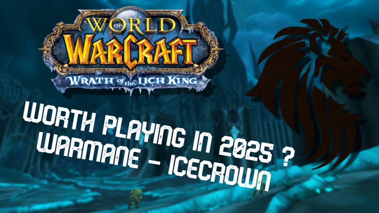 Warmane Icecrown 2025 – Is This WotLK Private Server Still Worth Playing?