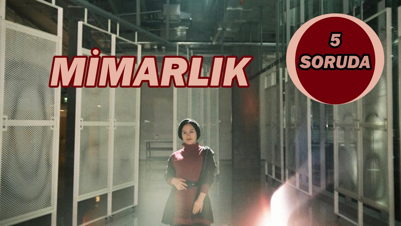 5 Soruda Mimarlık #tercih2023