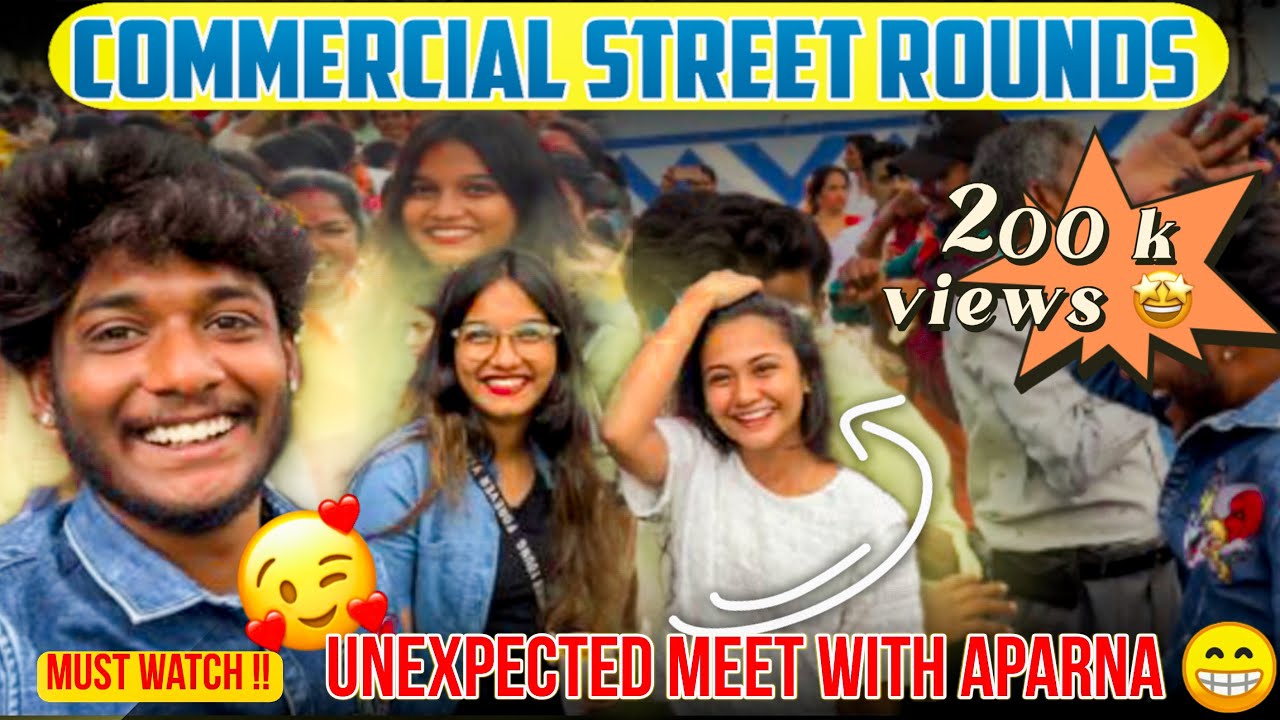 Commercial Street rounds😍 || Unexpected meet up with Aparna ✨|| @chanduananya