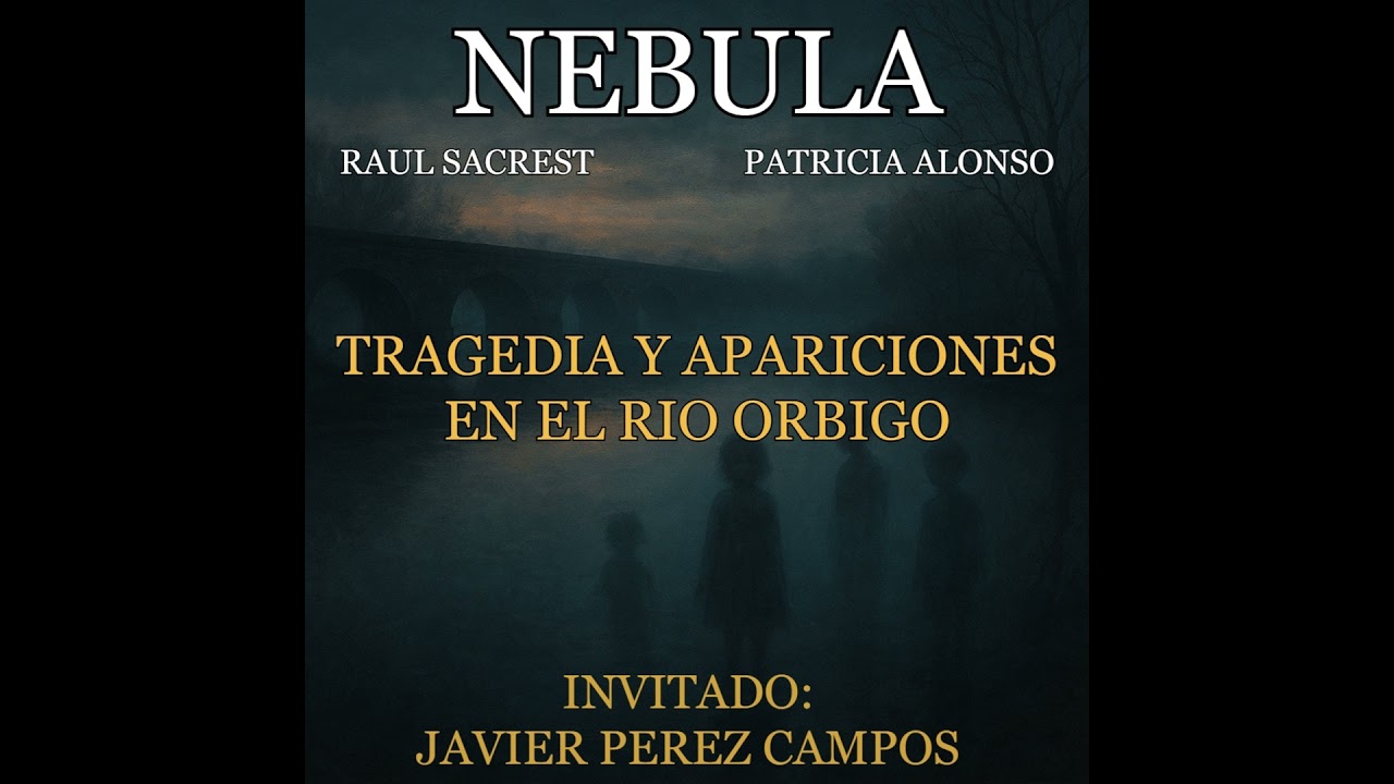2/8 Tragedia y apariciones en el rio Órbigo