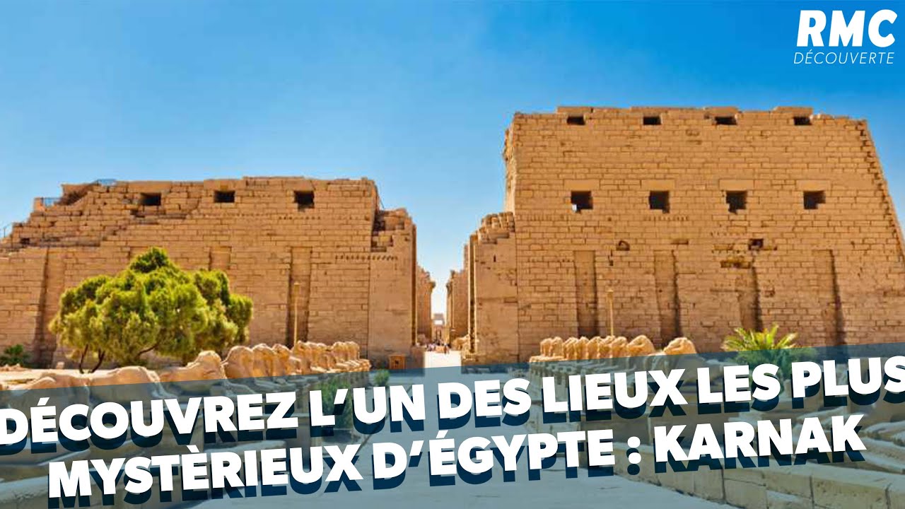 Karnak, les mystères du temple d'Akhenaton