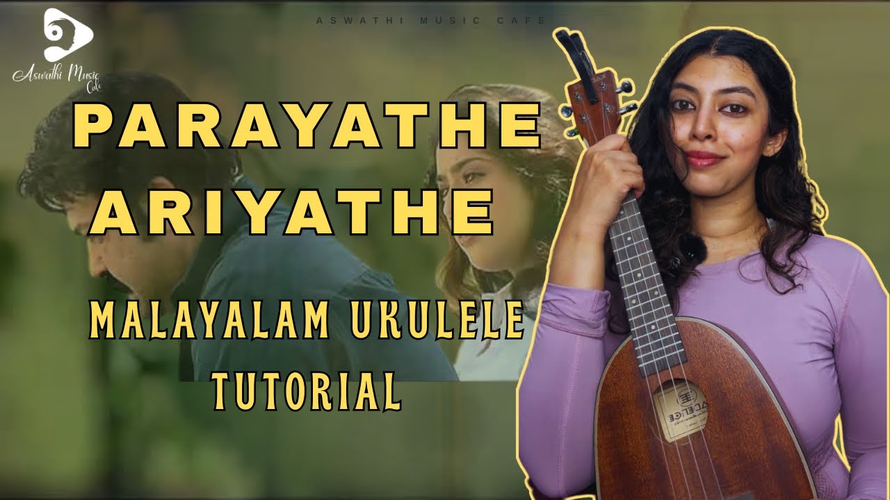 Parayathe Ariyathe Ukulele Tutorial |Easy Malayalam Song with Chords + Strumming|Aswathi Music Cafe