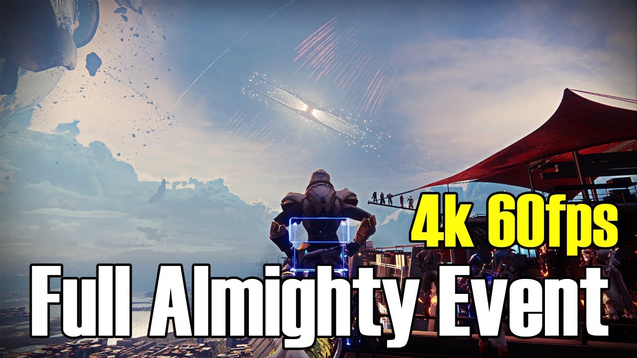 Destiny 2 - The Almighty destroyed Full Live Event (4k 60fps)