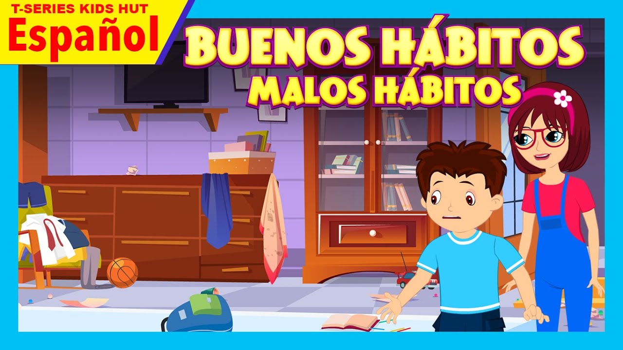BUENOS HÁBITOS MALOS HÁBITOS | CUENTO INFANTIL | MEJORES HISTORIAS | NIÑOS APRENDIENDO