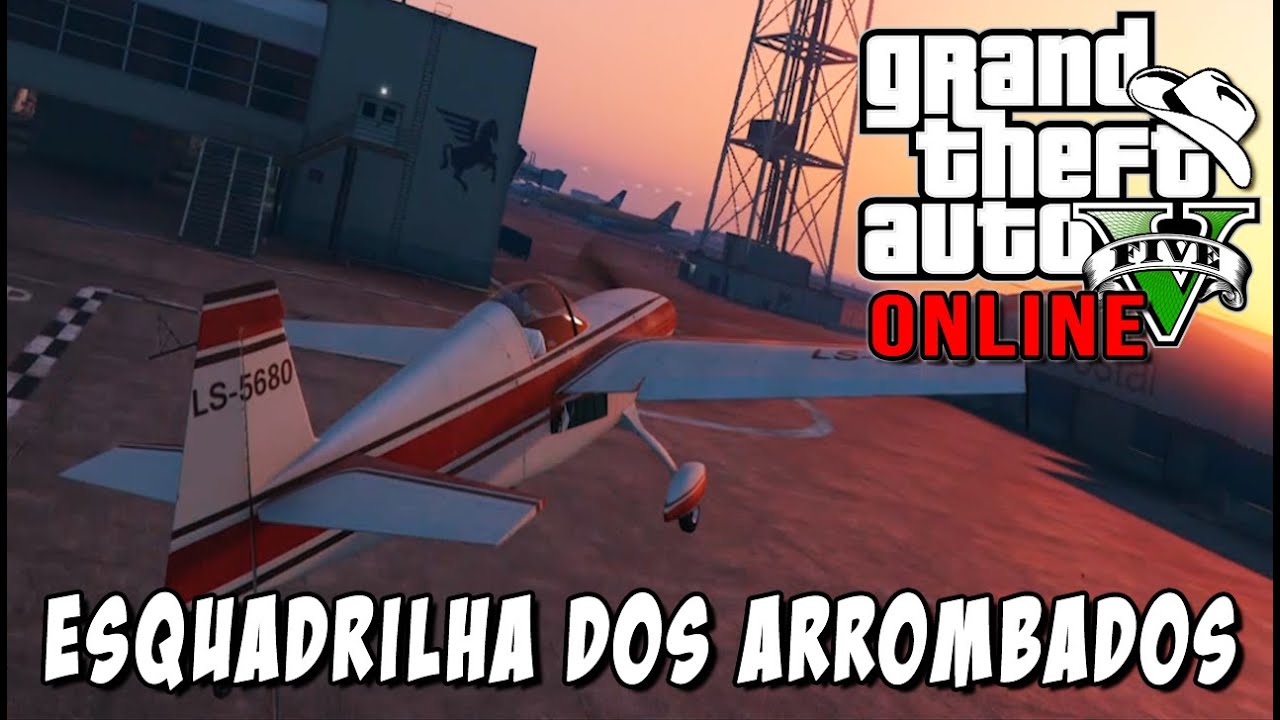 GTA 5 Online (PS4) - Arrombados no AR: Giros, Loopings e manobras INNSANAS