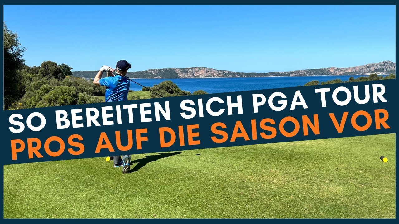 So bereiten sich PGA Tour Pros auf die Saison vor und was du daraus lernen kannst - Podcastfolge 262