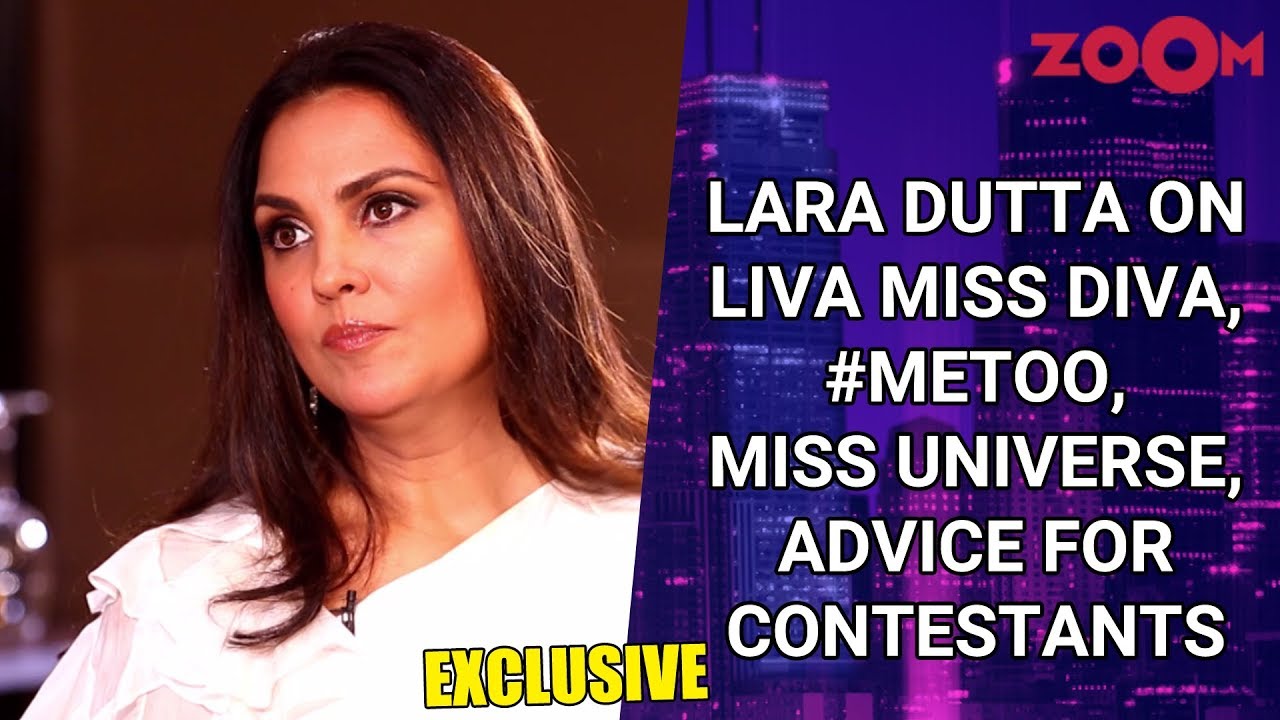 Lara Dutta on being a mentor for LIVA Miss Diva, Miss Universe, #MeToo, advice for contestants