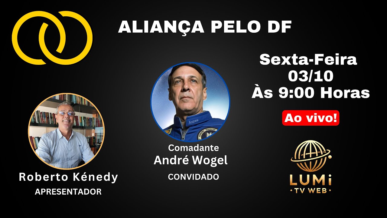 ANDRÉ WOGEL é o convidado do ALIANÇA PELO DF - APRESENTAÇÃO Roberto Kénedy - Direção Aderval Andrade