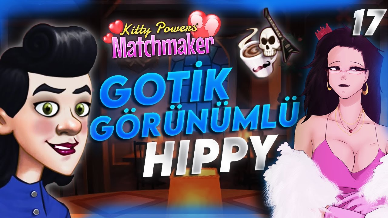 abla götik misin | kitty powers' matchmaker #17