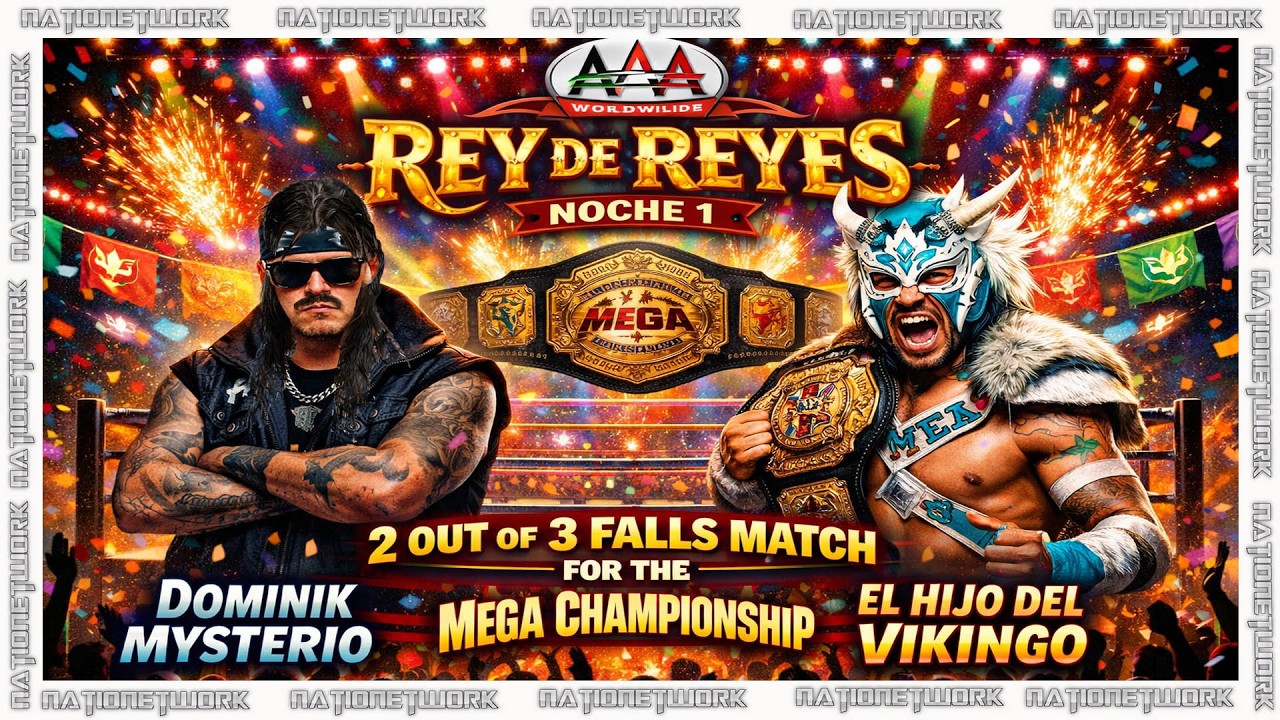 WWE2K SERIES - AAA Rey de Reyes Night 1