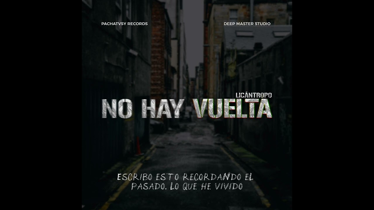 LICÁNTROPO - NO HAY VUELTA