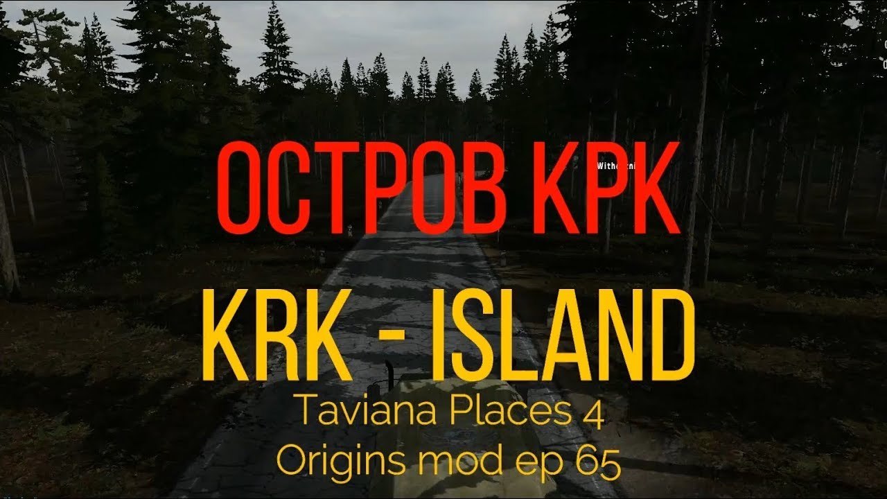 Dayz Origins mod ep 65 - Krk-island