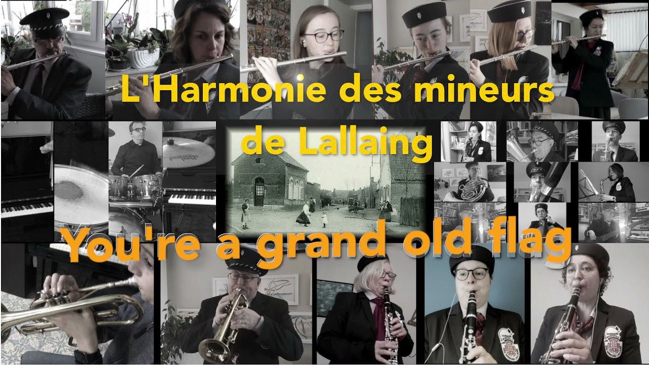 Harmonie des mineurs de Lallaing : You're a grand old flag