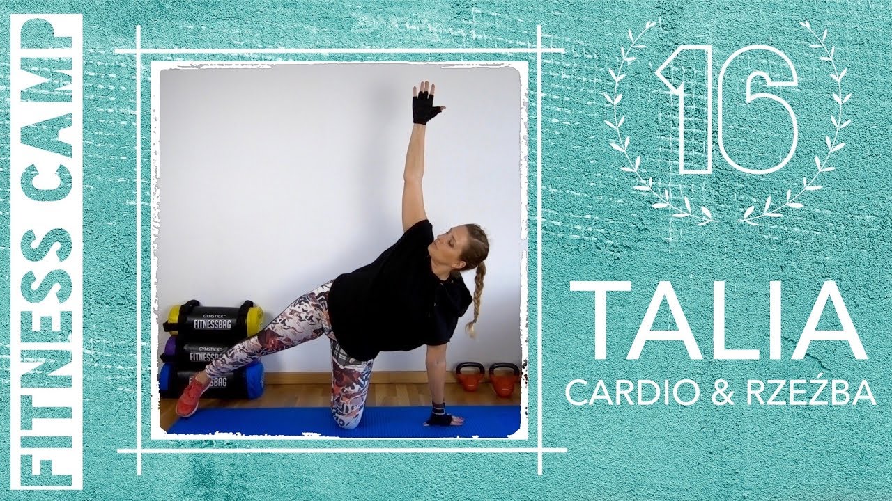 FITNESS CAMP - Dzień 16 - TALIA - CARDIO & RZEŹBA -  trening interwałowy - ćwiczenia cardio i siłowe
