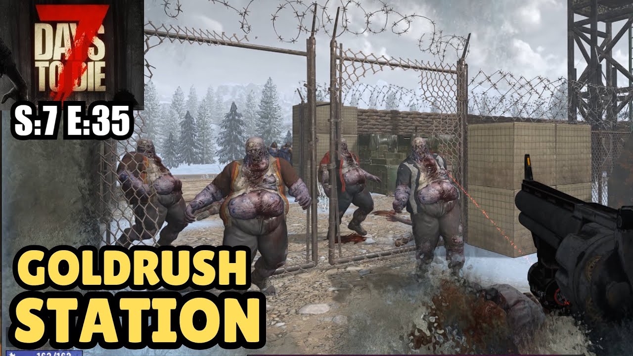 7 Days To Die (Gameplay) S:7 E:35 - Goldrush Station