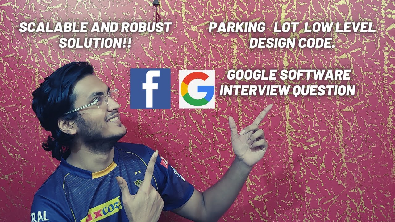 Parking Lot Low Level Design Code | Google Interview question | Low Level Design Complete Code