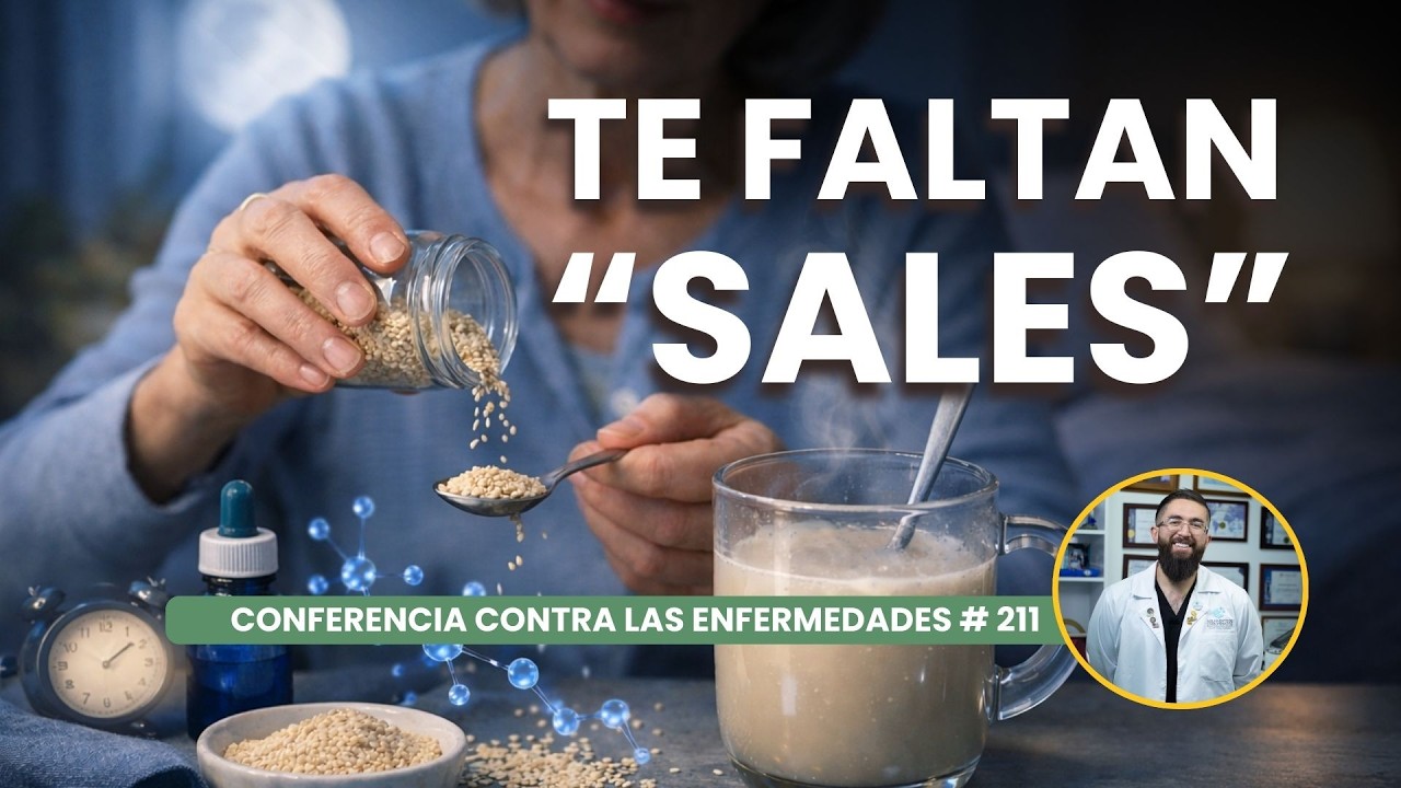 Las Sales que te HACEN FALTA para Recuperar el Sueño - Conferencia # 211 Contra las Enfermedades