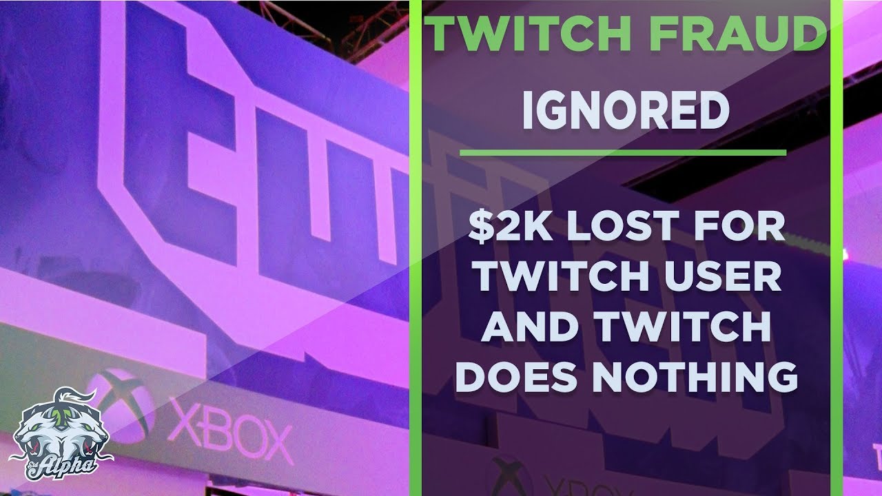 Twitch Ignores 2 Thousand stolen from Compromised Account