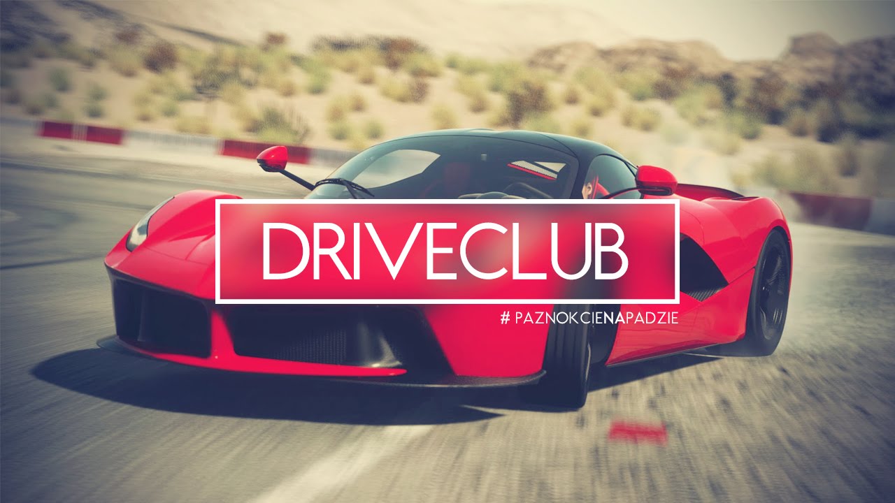 #PaznokcieNaPadzie - duds vs DRIVECLUB.