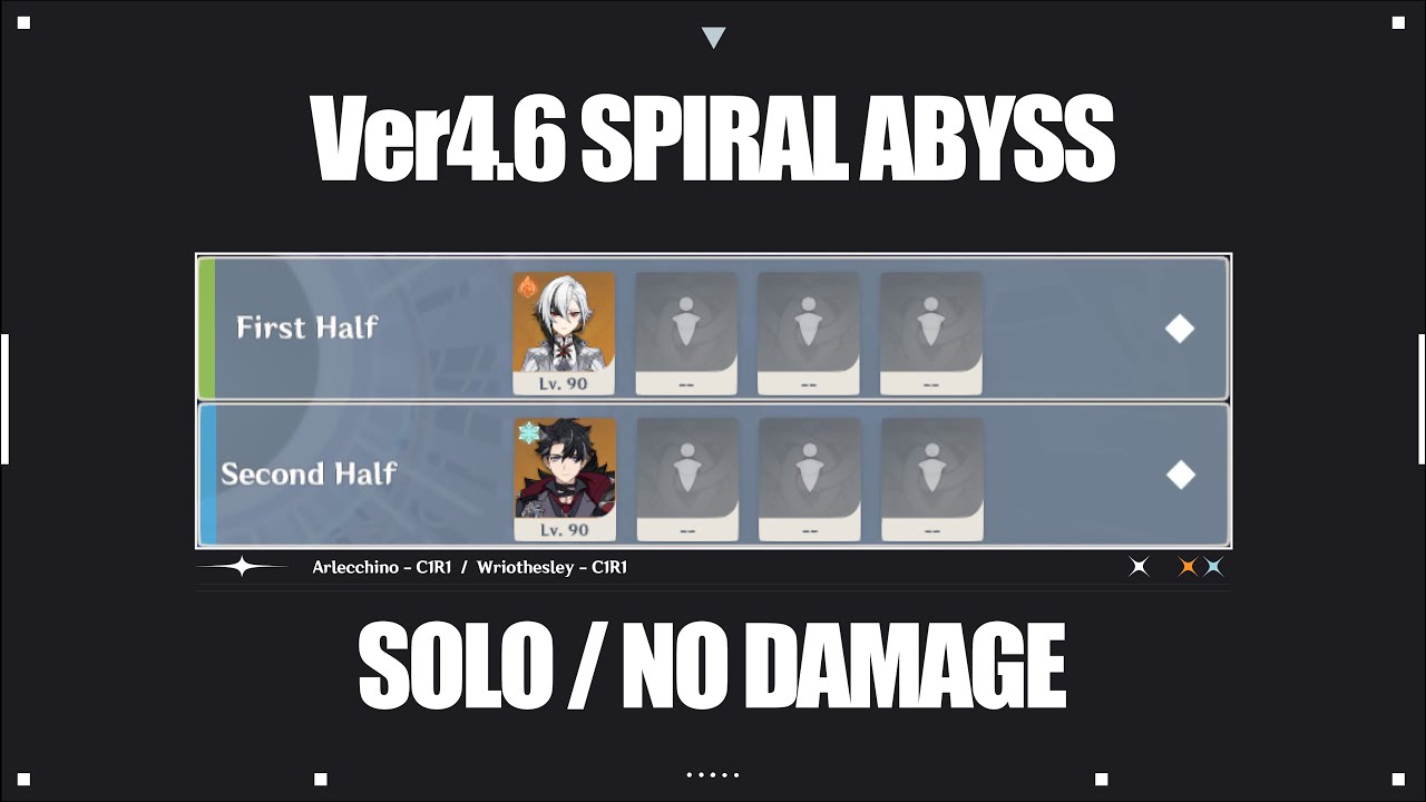 ver4.6螺旋12層 - C1R1 アルレッキーノ / C1R1 リオセスリ 両単騎 ノーダメ ☆9 | spiral abyss Arle / Wrio solo nodmg【 原神 】