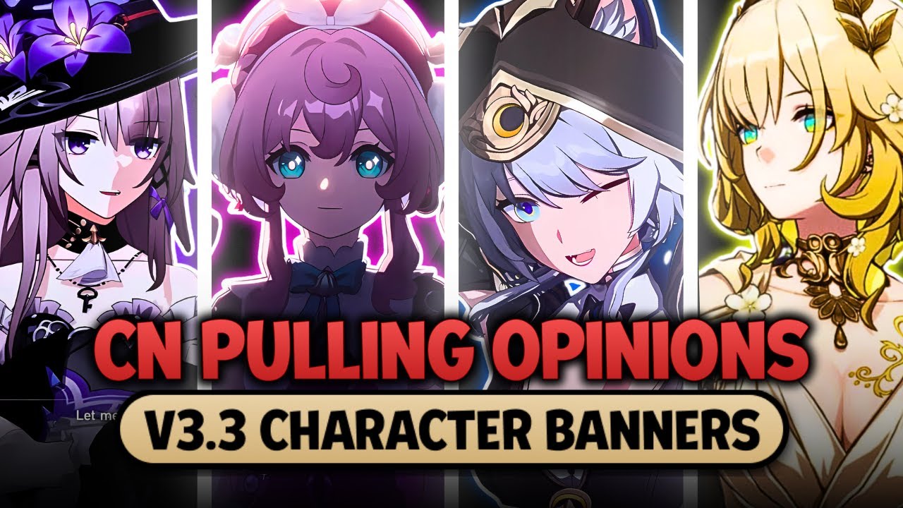 Sustain, Support, Or Skip? | HSR CN Pulling Opinions V3.3