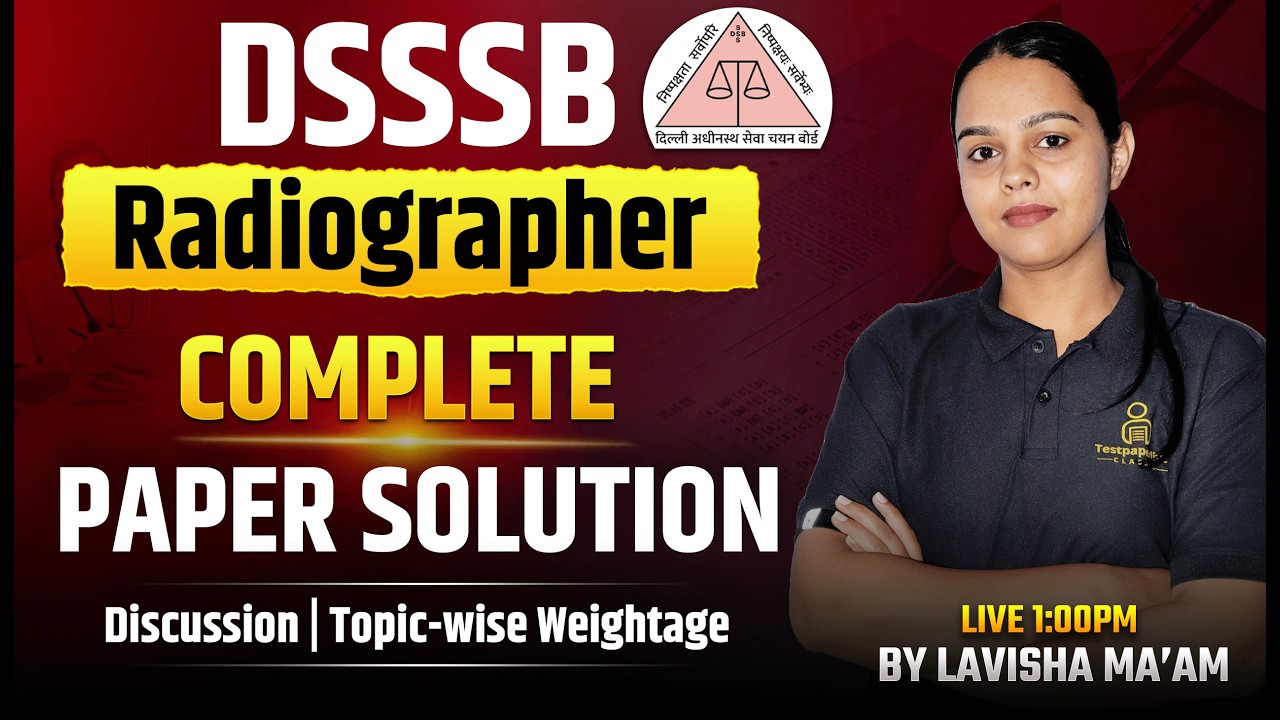 DSSSB Radiographer Previous Paper Solution | DSSSB Radiographer Paper Analysis | #71 | #DSSSB