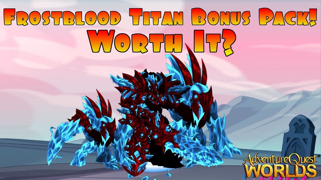 New Class! Frostblood Titan Upgrade Pack! CC Armor & Battle Pet! Is It WORTH It? AQWorlds