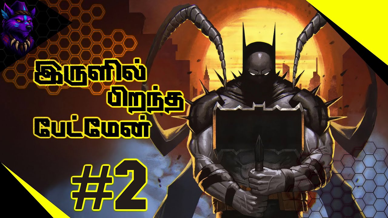 Absolute Batman – EP-2 இருளில் பிறந்த பேட்மேன் Full Comics Story (தமிழ்)