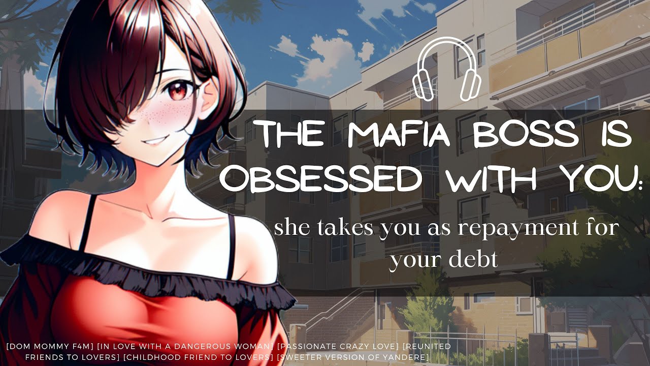 [The Mafia Boss Is Obsessed with you] Childhood friend to lovers //F4M//Voice acting//Roleplay