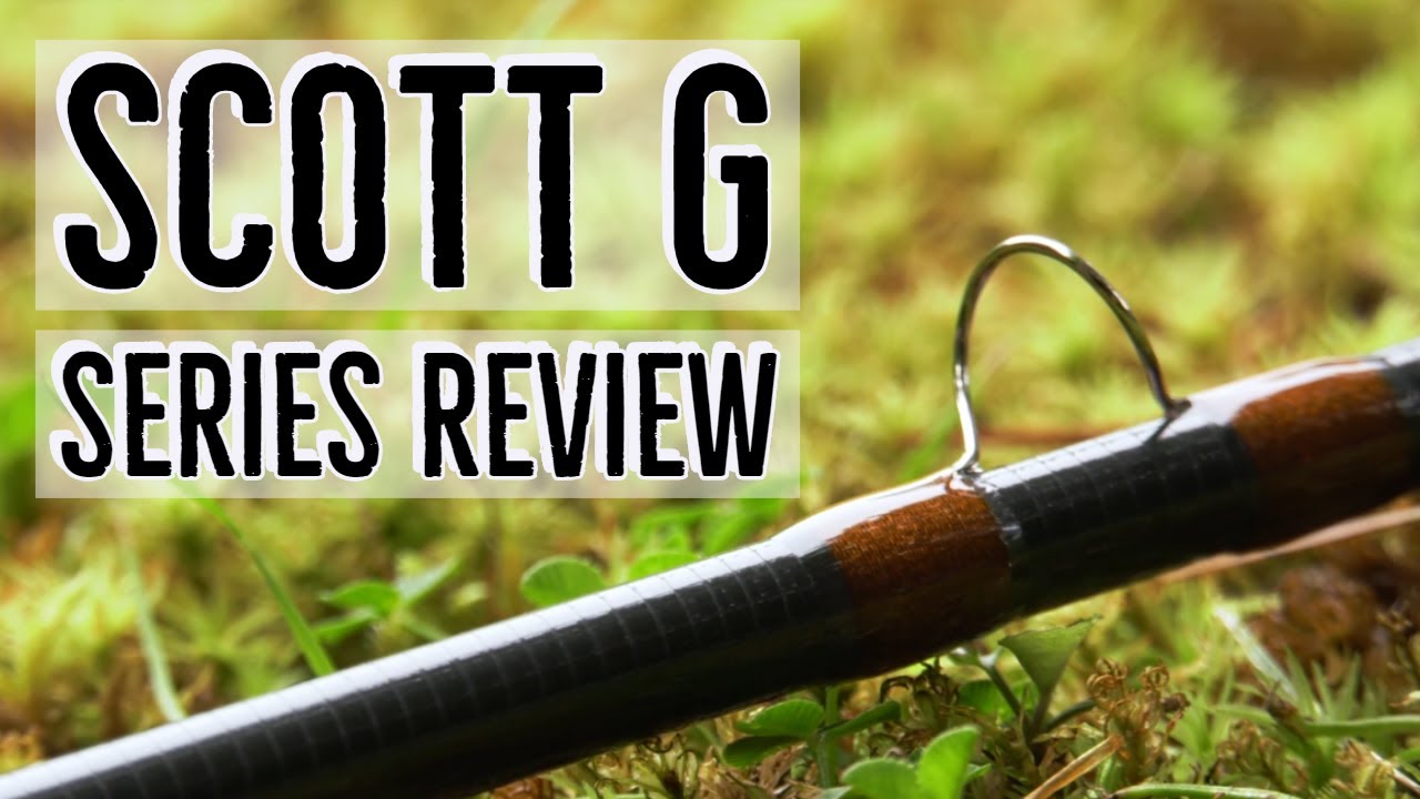 Обзор удилищ Scott G Series Fly Rod