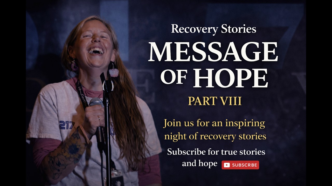 Recovery Is Happening Here | Message of Hope Part VIII