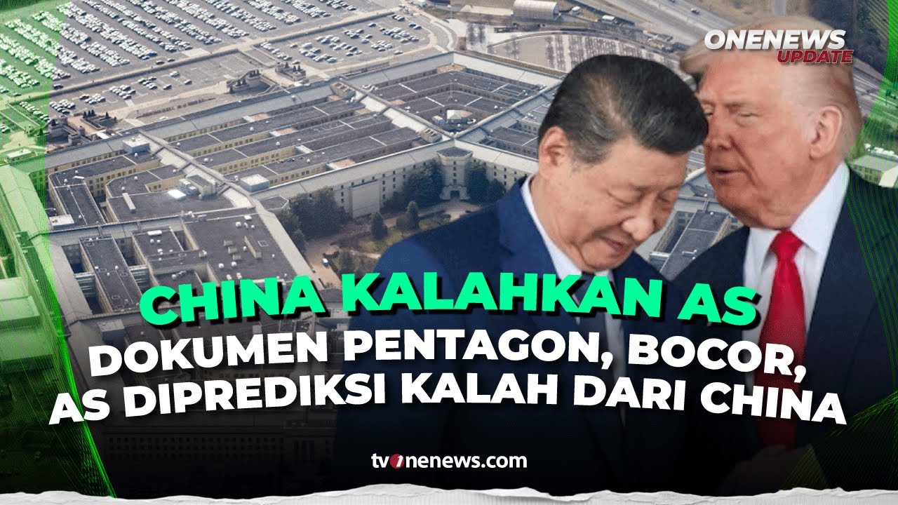Pentagon Bocor, Amerika Serikat Terancam Kalah dalam Konflik dengan China | OneNews Update
