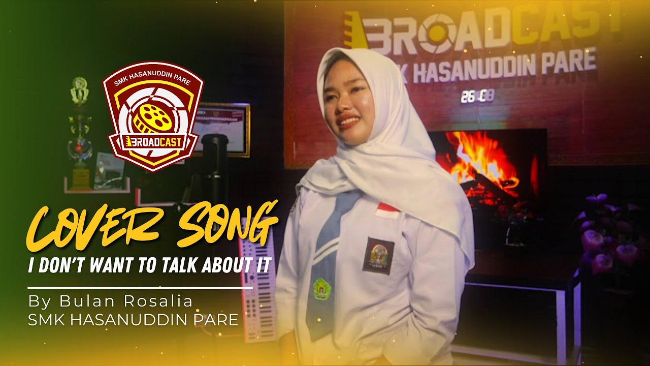 I DON'T WANT TO TALK ABOUT IT  Cover By Bulan Rosalia