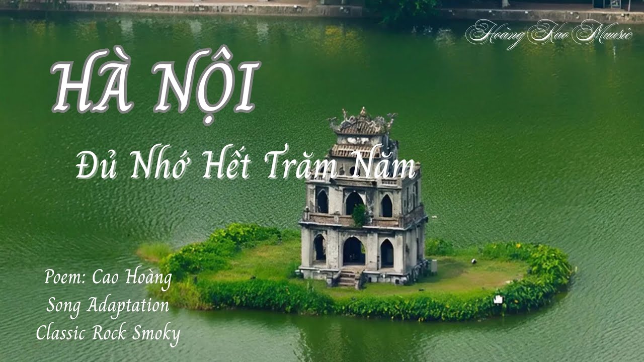 HÀ NỘI THÌ ĐỪNG VỘI | Thơ: Cao Hoàng #thophonhac #nhacxuan2026 #hanoixua #hoguom #phocohanoi 