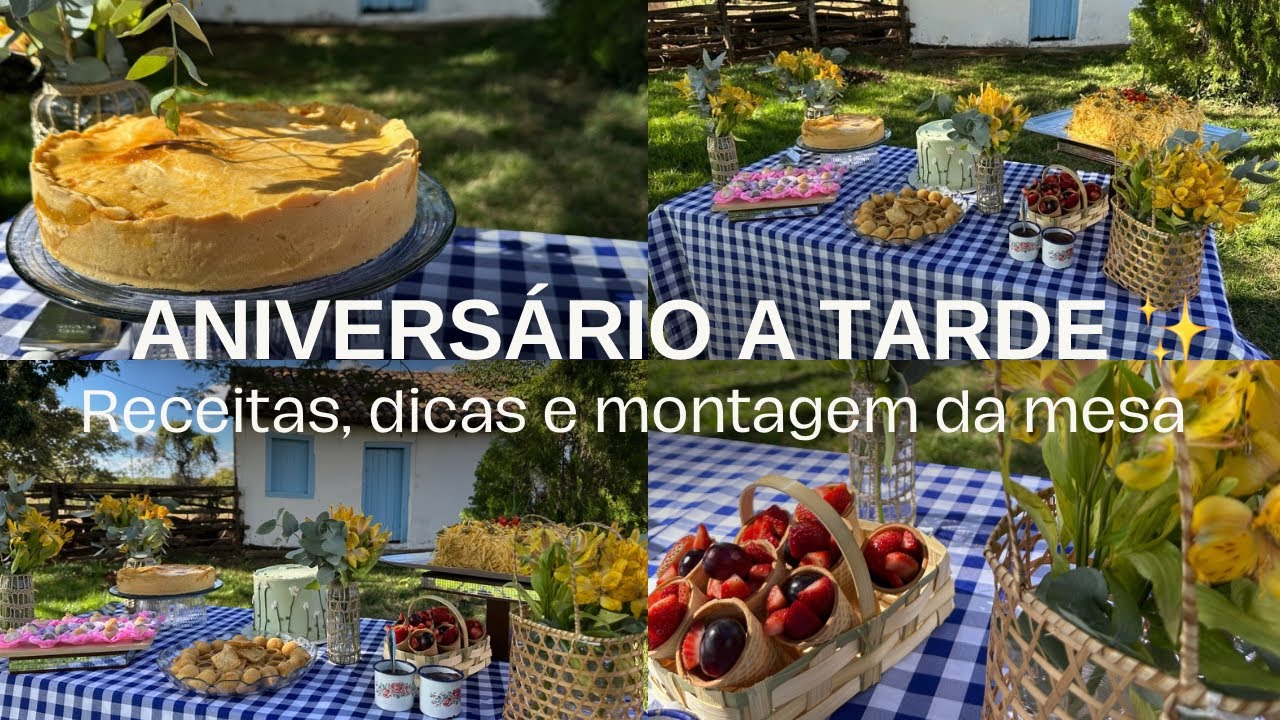 INSPIRA&Ccedil;&Atilde;O DE ANIVERS&Aacute;RIO A TARDE| Receitas, muitas delicias, dicas para uma mesa linda e criativa.